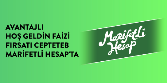 %52'ye varan oranlarla 90 güne kadar hoş geldin faizi fırsatı ile her gün kazan.